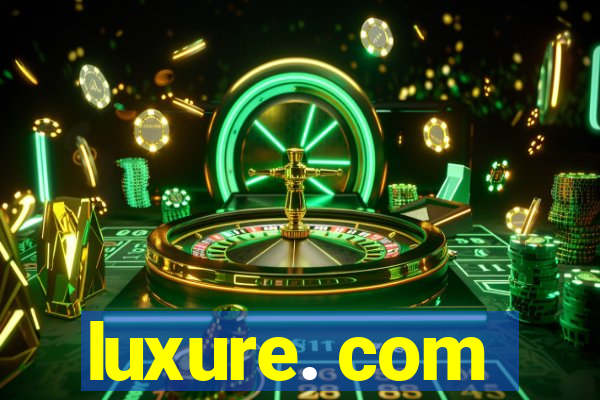 luxure. com